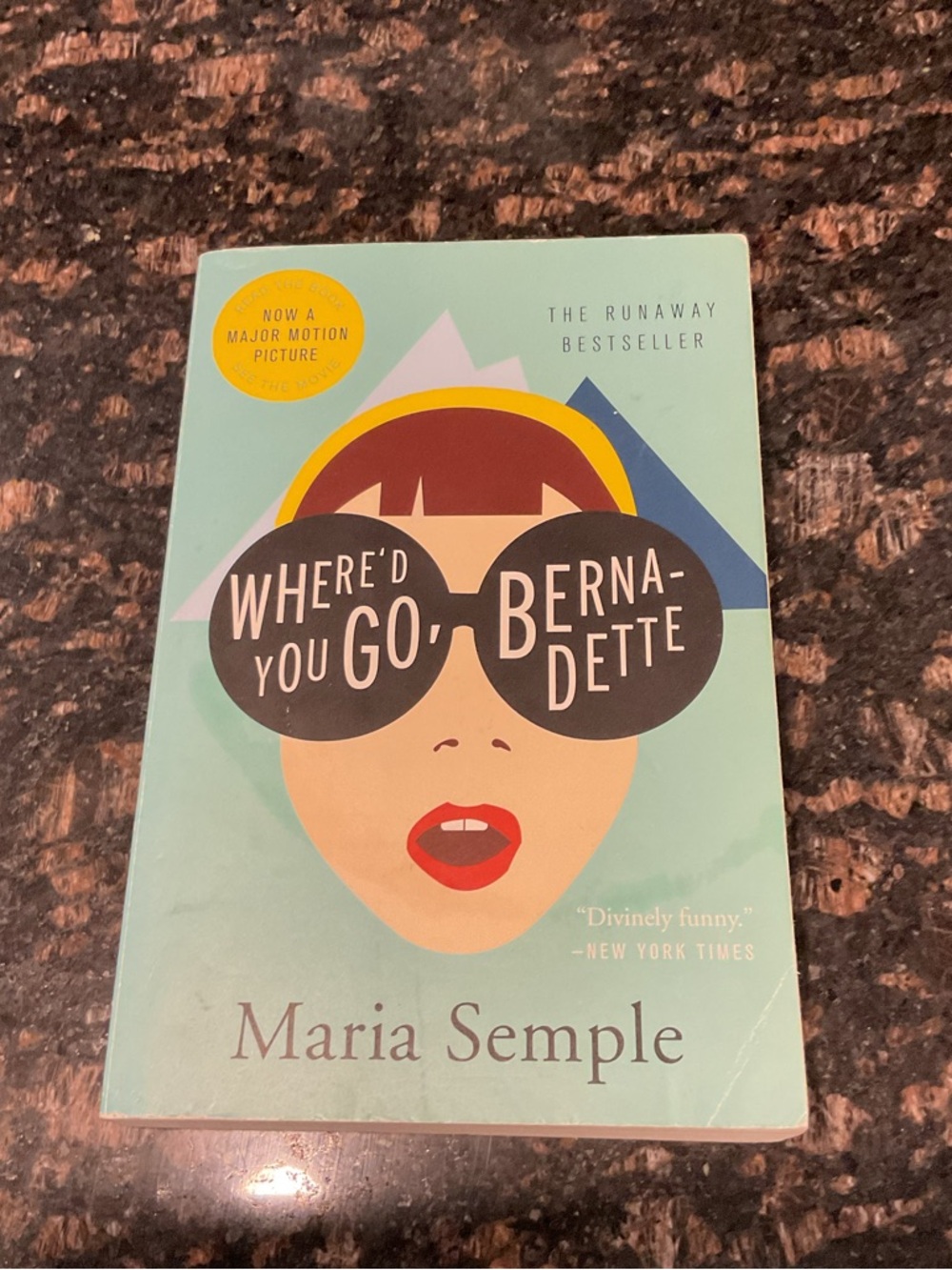 Where'd You Go, Bernadette by Maria Semple